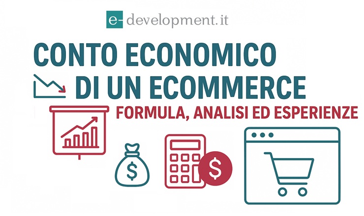 Banner orizzontale con grafica moderna sul conto economico dell’eCommerce, icone di analisi finanziaria e logo E-development.